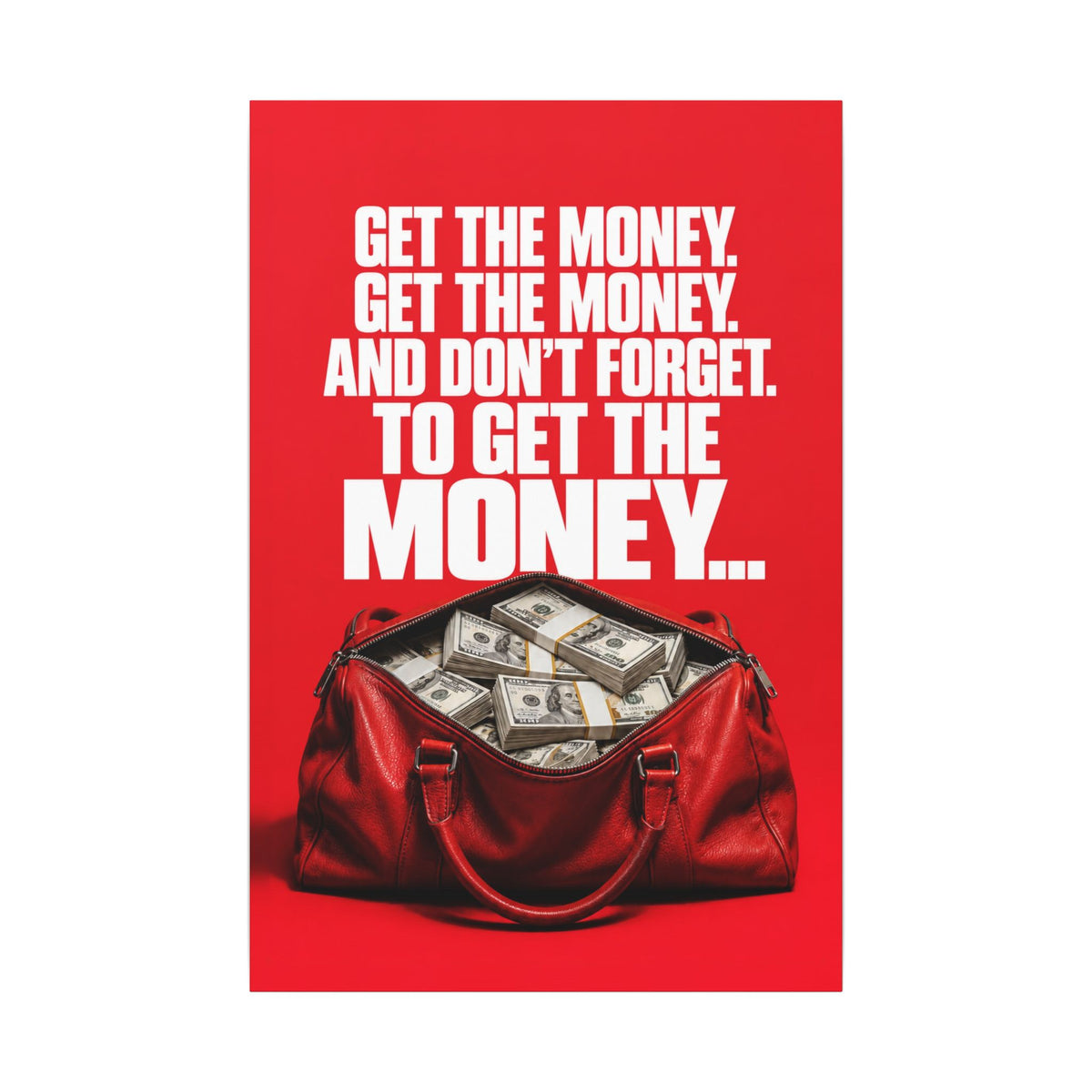 Get the Money - Money Wall Art | Canvas