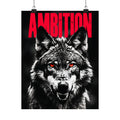 Ambition - Wolf Wall Art | Matte Poster