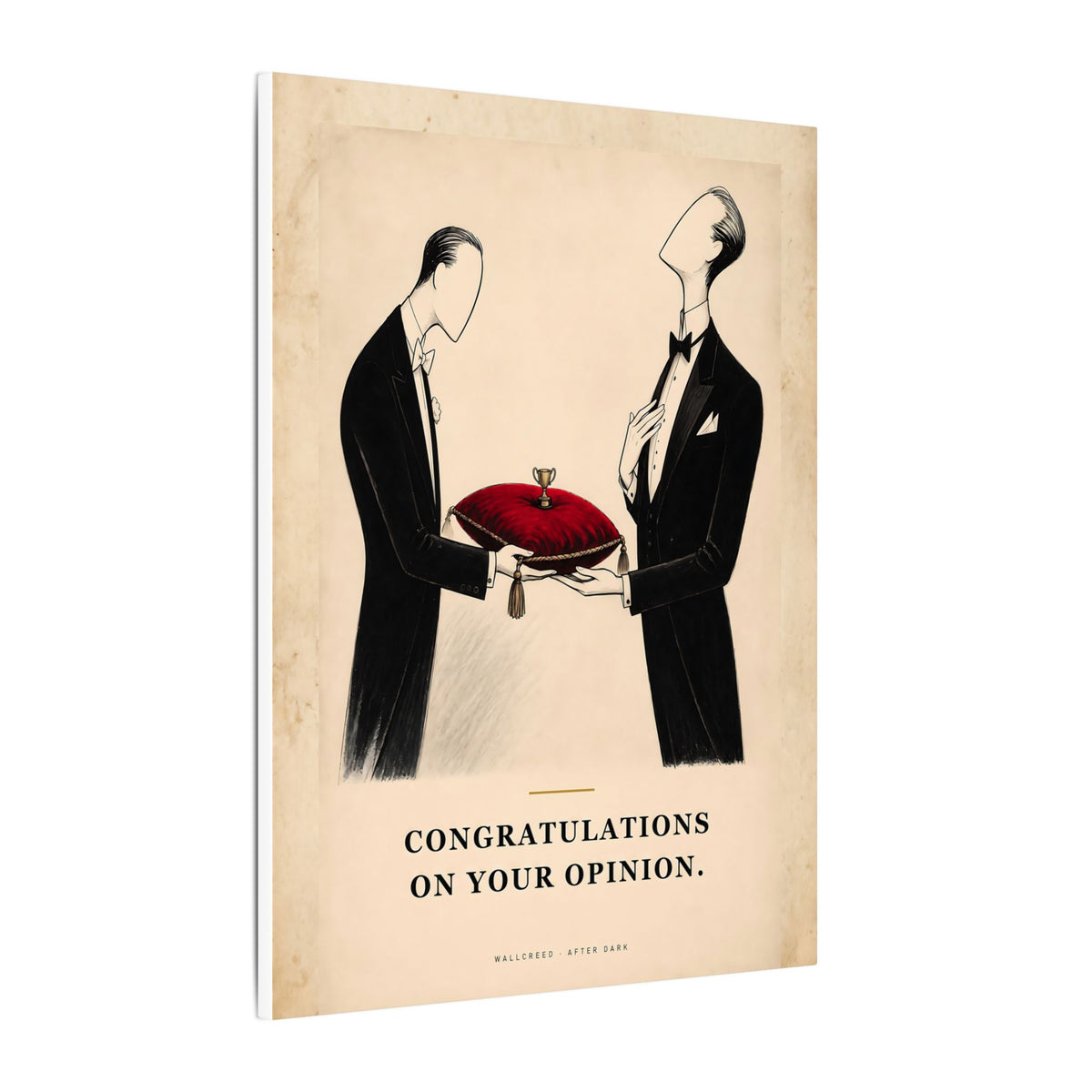 Congratulations on Your Opinion - Funny Wall Art | Canvas