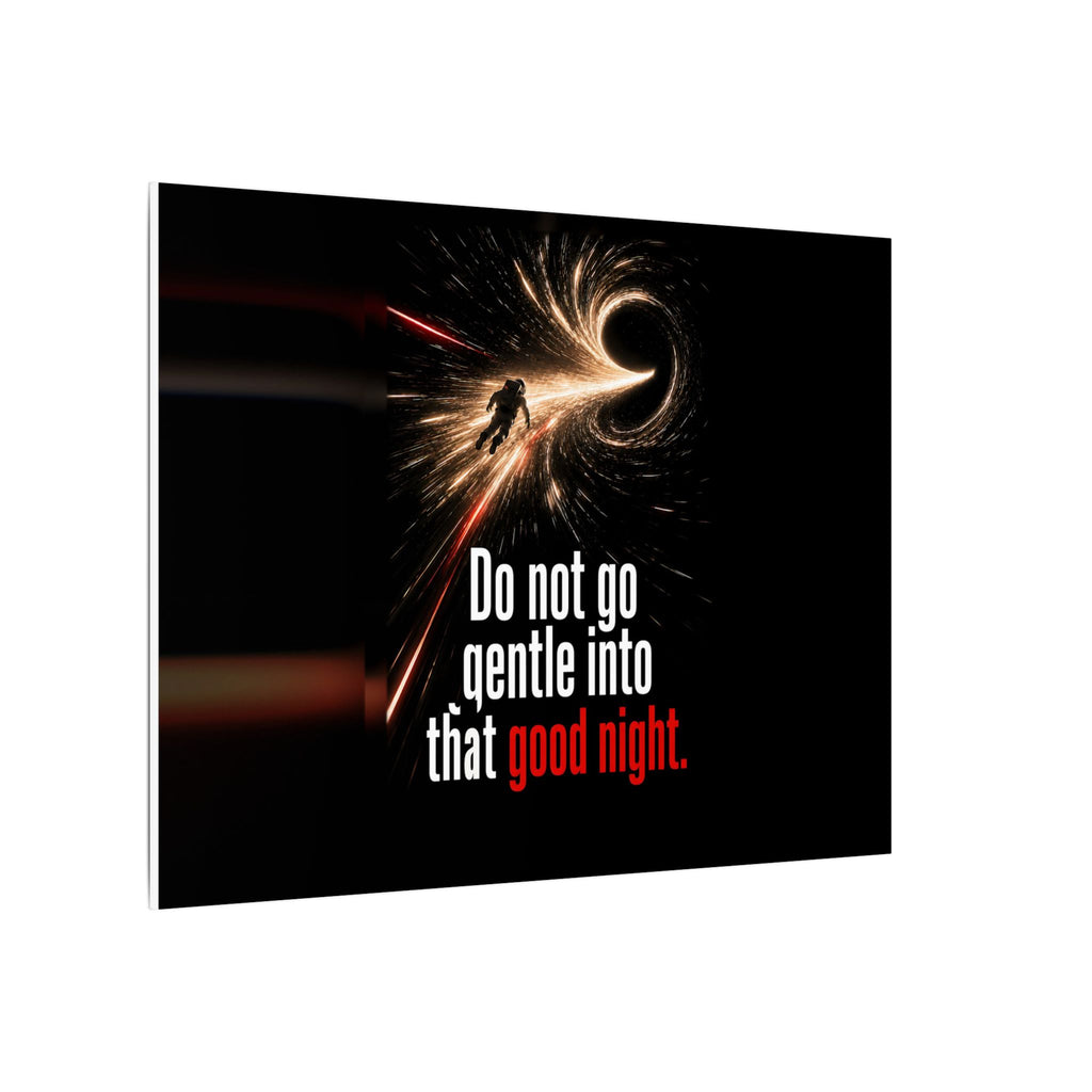 Do Not Go Gentle - Space Wall Art | Canvas (Landscape)