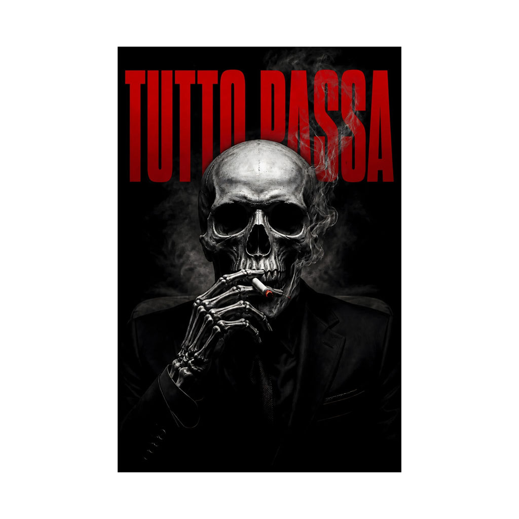 Tutto Passa - Memento Mori | Matte Poster