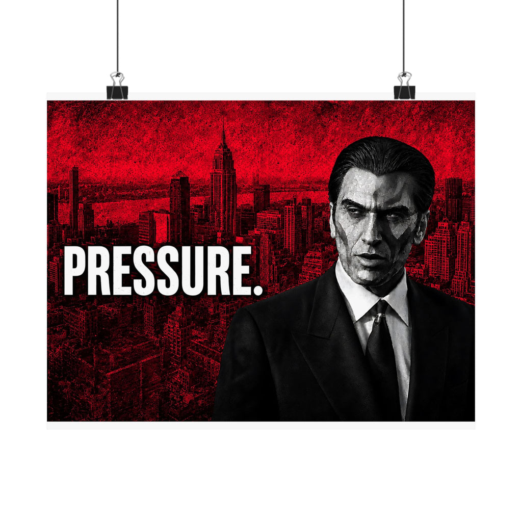 Pressure - Office Wall Art | Matte Poster (Landscape)