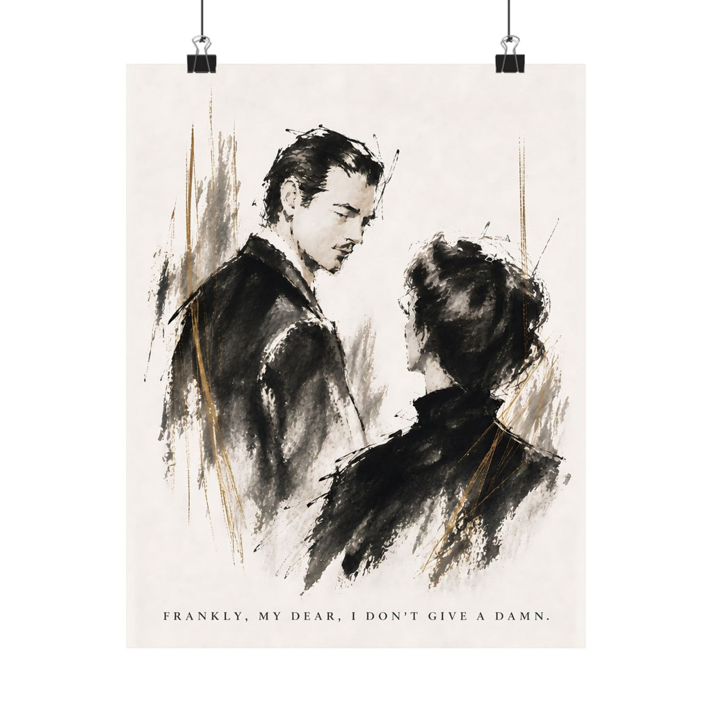 Frankly My Dear - Romantic Noir Wall Art | Matte Poster