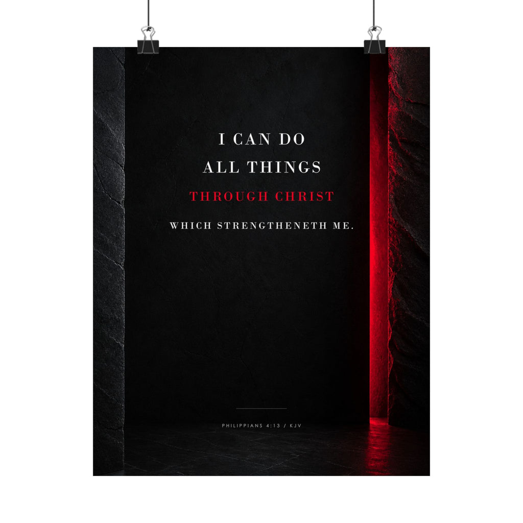 All Things Through Christ - Philippians 4:13 Scripture Wall Art | Matte Poster