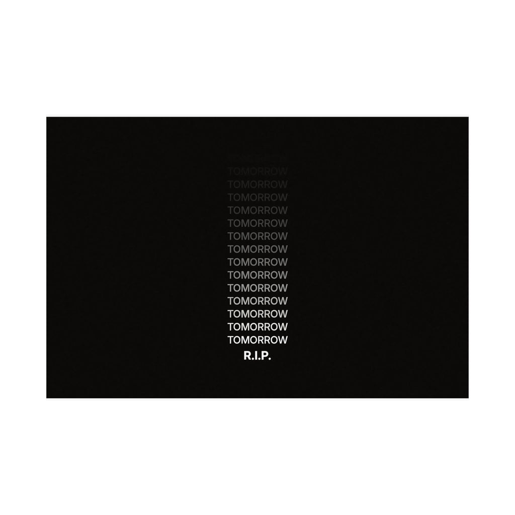RIP Tomorrow Black - Motivational Typography Poster | Matte Poster (Landscape)