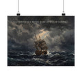 A Smooth Sea Never Made a Skilled Sailor - Storm Ship Wall Art | Matte Poster (Landscape)