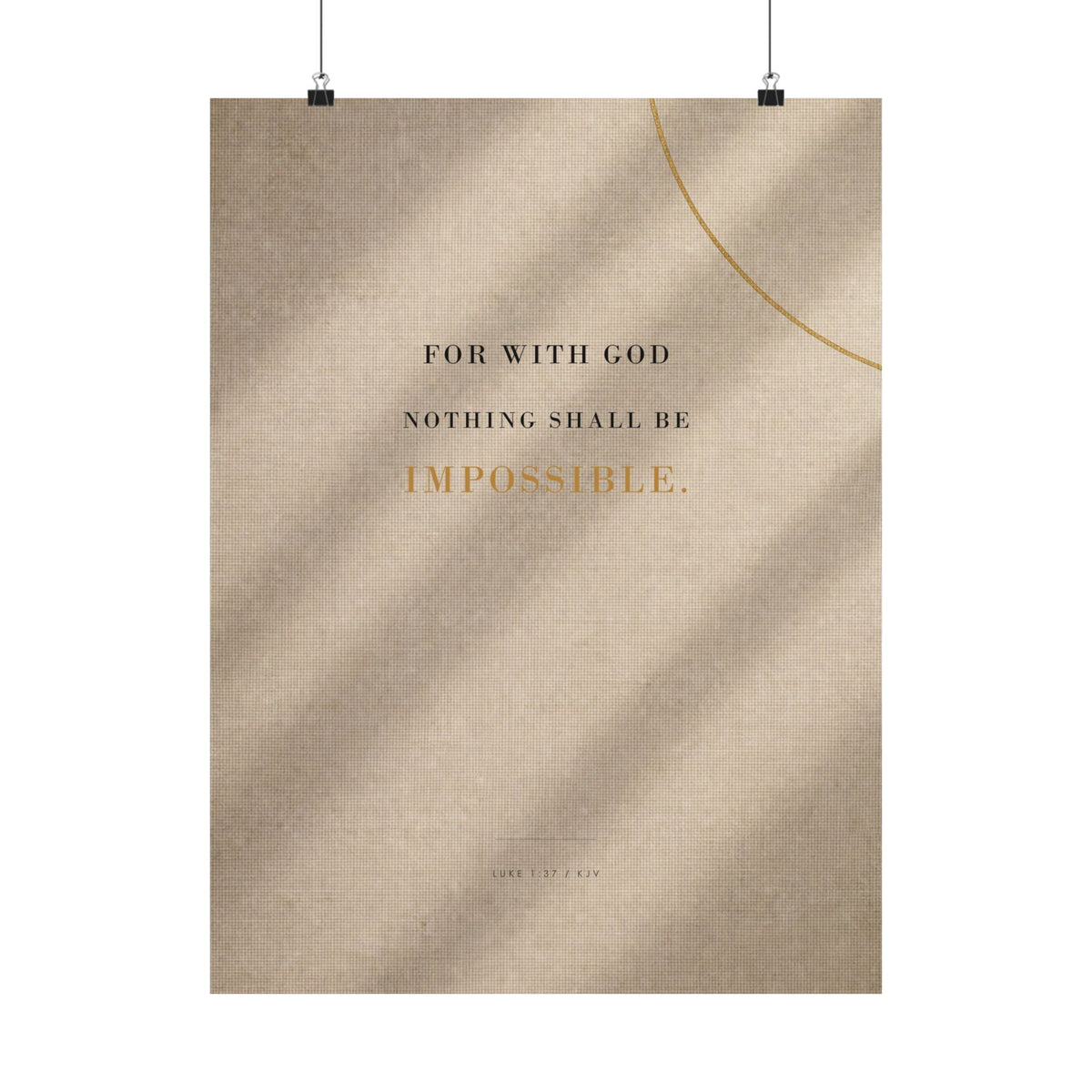 Nothing Shall Be Impossible - Luke 1:37 Bible Verse Wall Art | Matte Poster