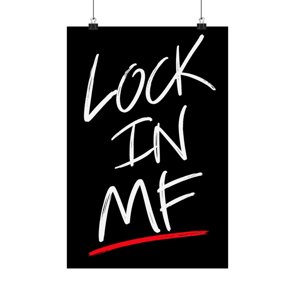 Lock In - Motivational Wall Art | Matte Poster
