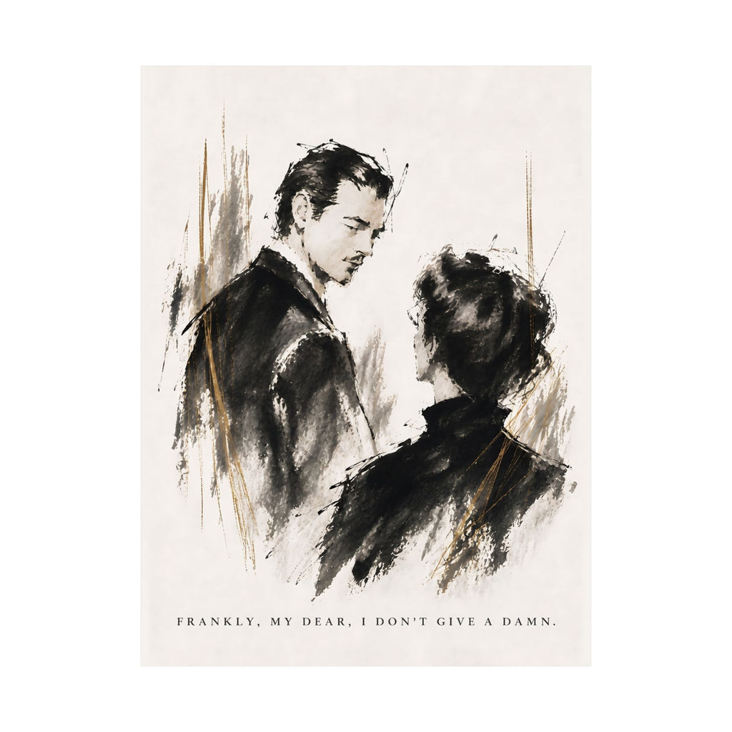 Frankly My Dear - Romantic Noir Wall Art | Matte Poster