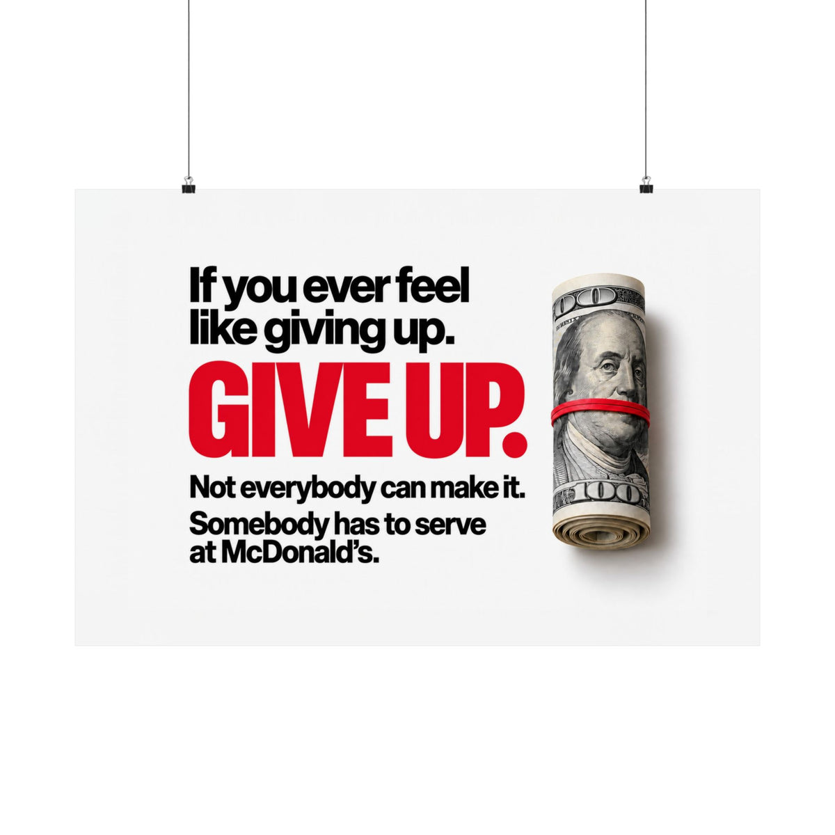 Give Up - Meme Wall Art | Matte Poster (Landscape)