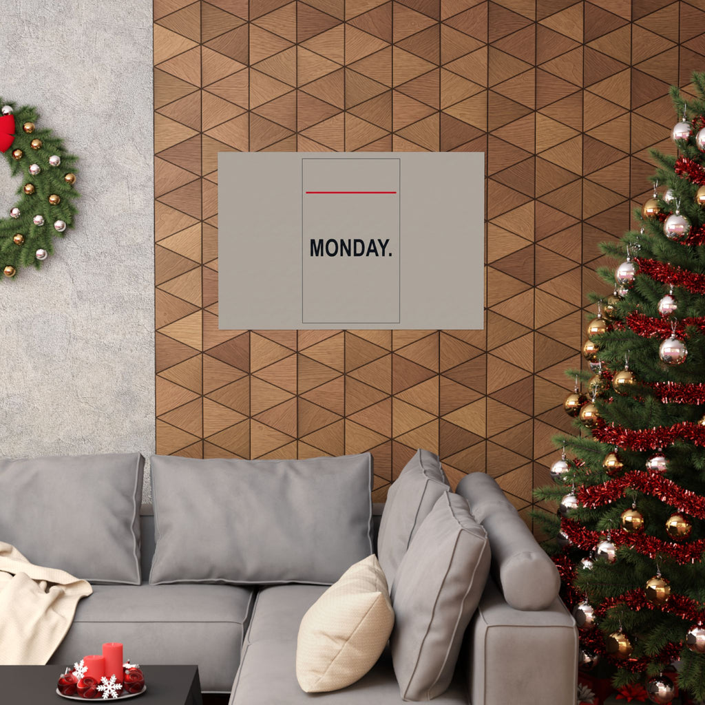 Monday - Office Wall Art | Matte Poster (Landscape)