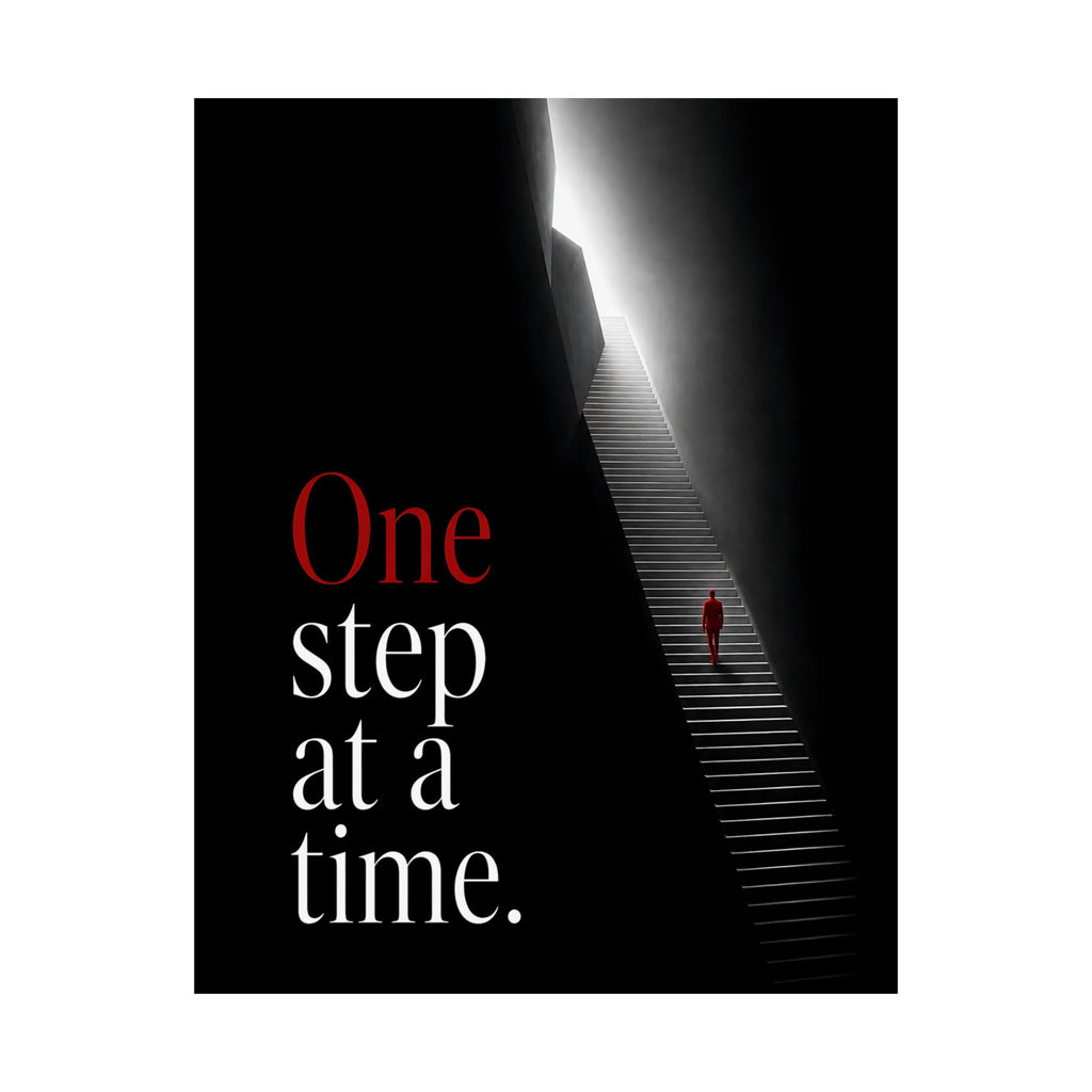 One Step at a Time - Office Wall Art | Matte Poster