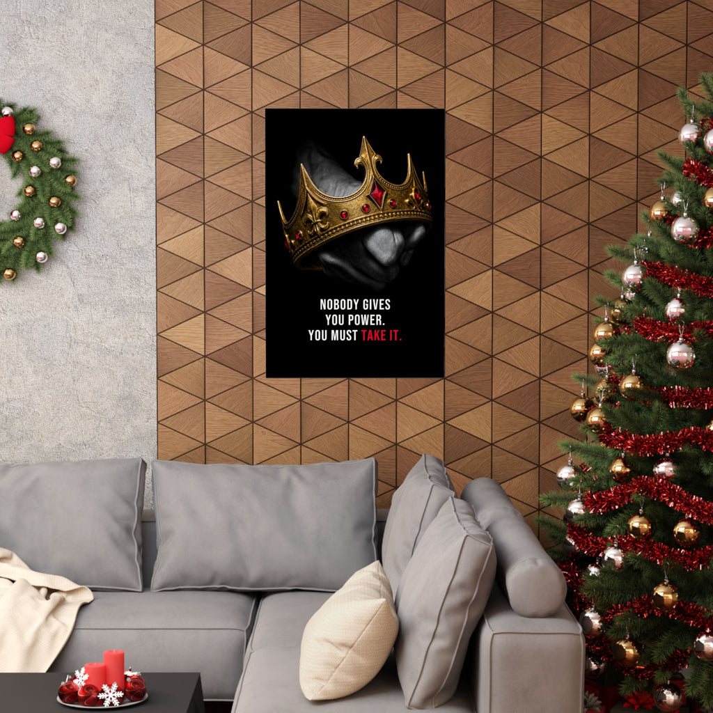 Take the Crown - King Wall Art | Matte Poster