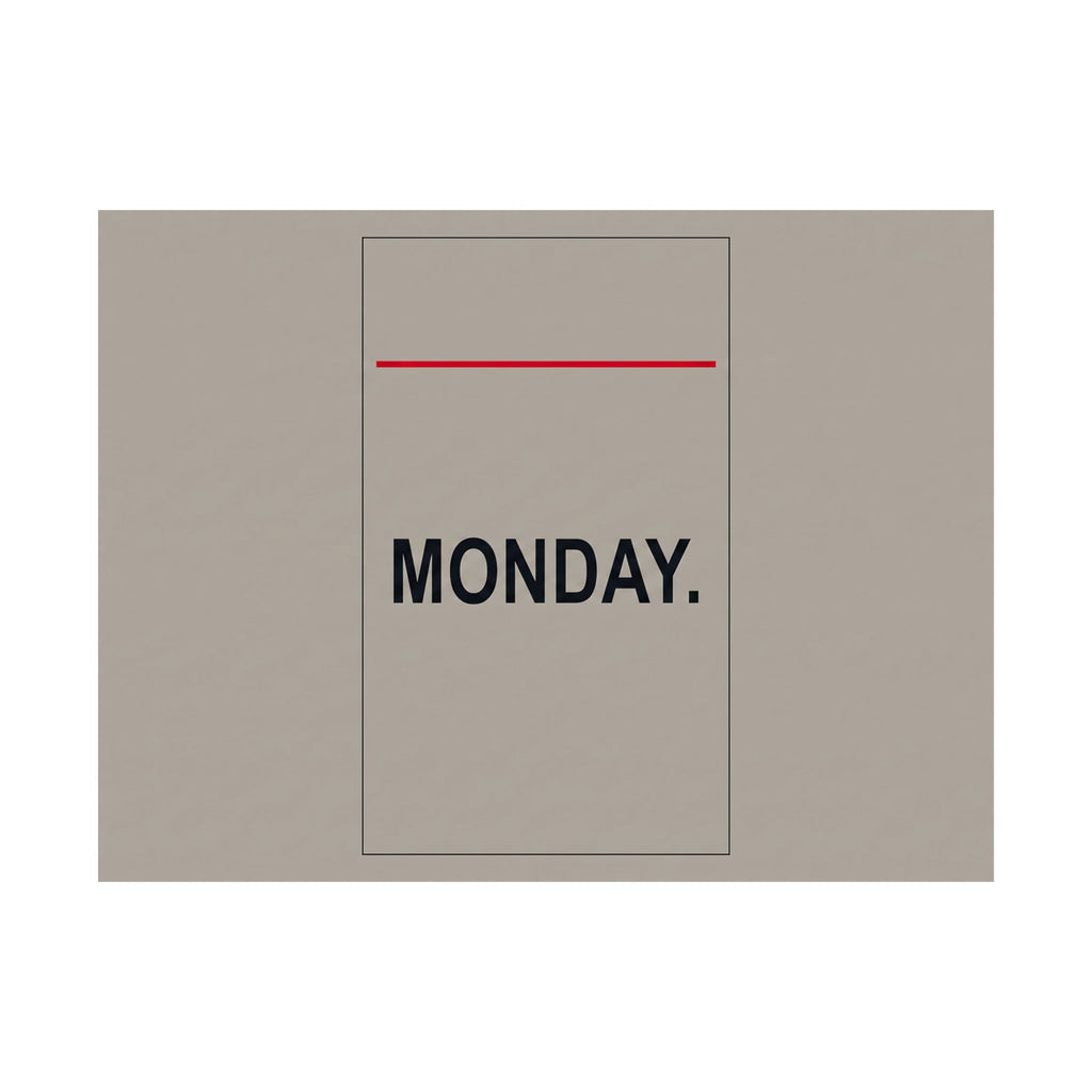 Monday - Office Wall Art | Matte Poster (Landscape)