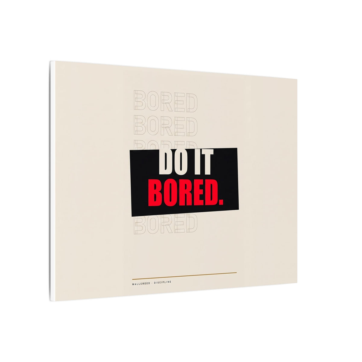 Do It Bored - Motivational Posters | Canvas (Landscape)