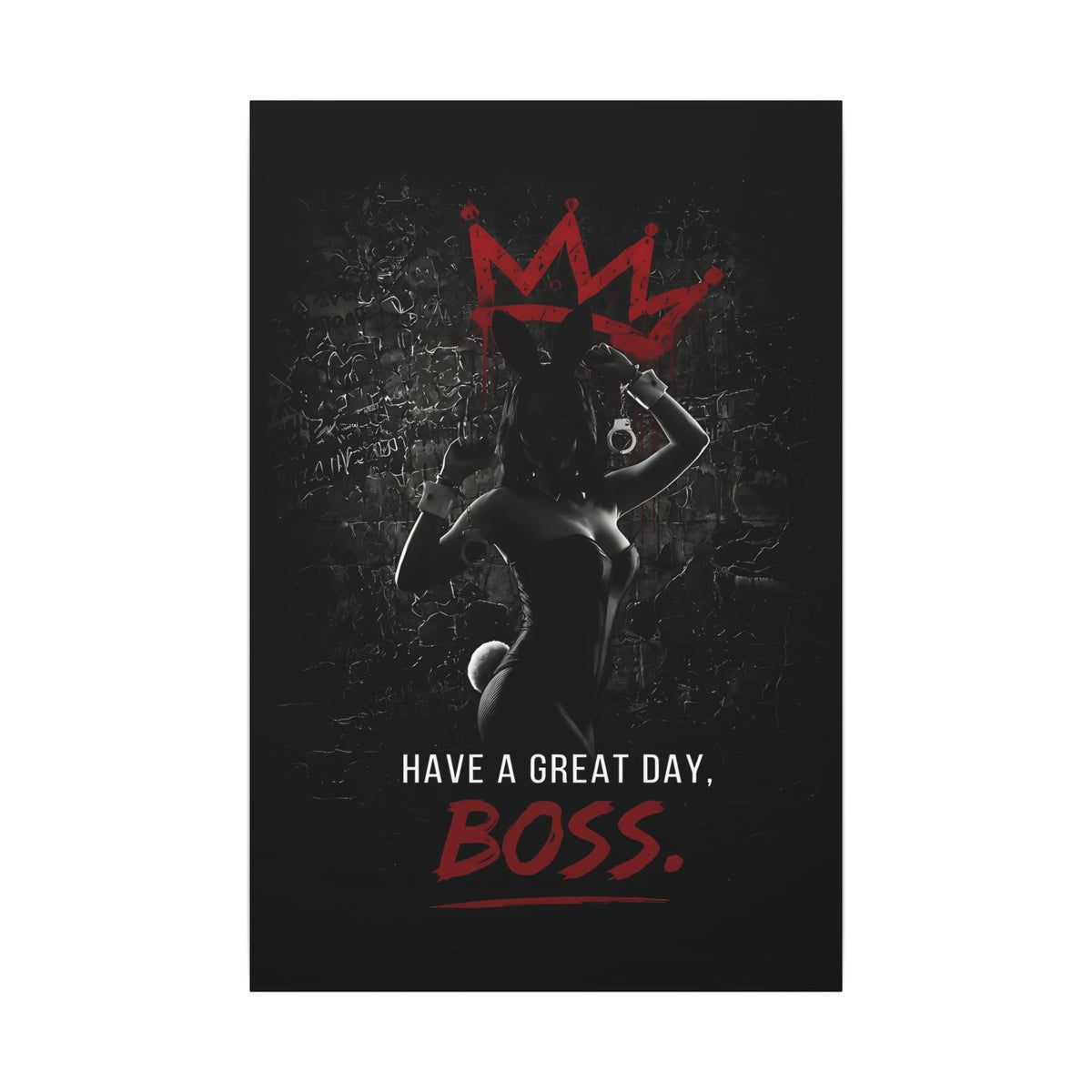 Great Day, Boss - Dark Humor Wall Art | Canvas