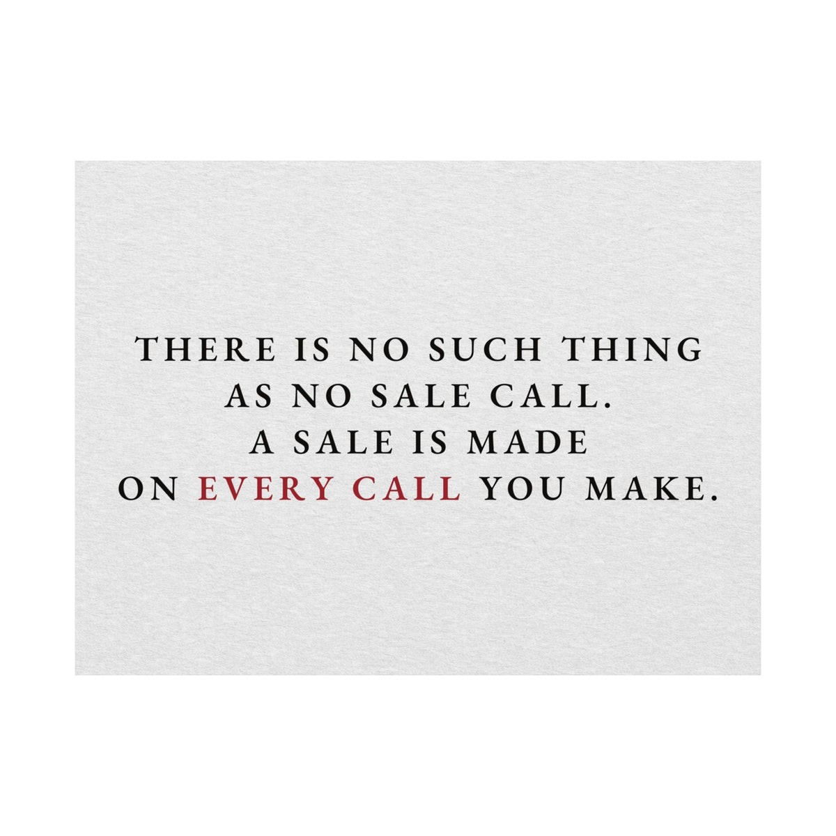 A Sale on Every Call - Office Wall Art Quotes | Matte Poster (Landscape)