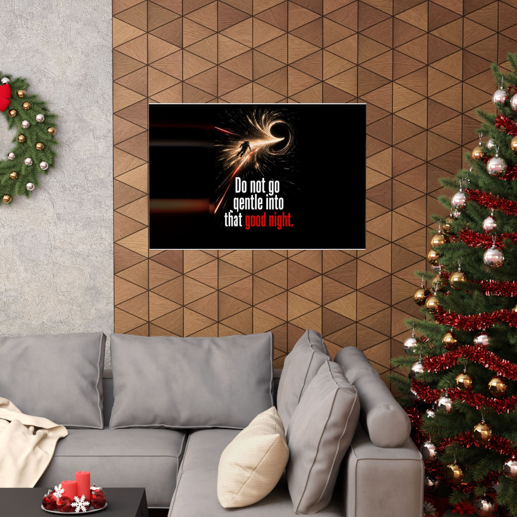 Do Not Go Gentle - Space Wall Art | Matte Poster (Landscape)