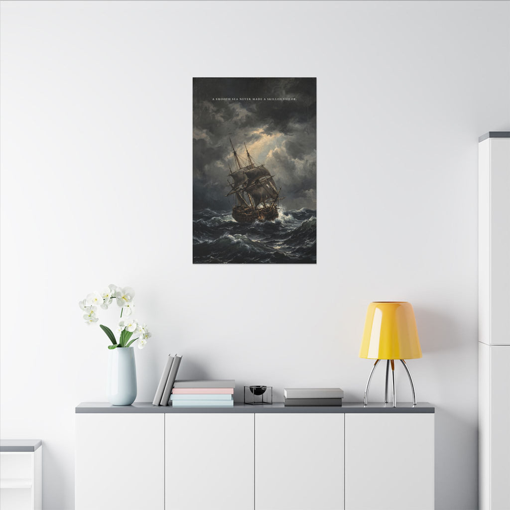 A Smooth Sea Never Made a Skilled Sailor - Storm Ship Wall Art | Canvas