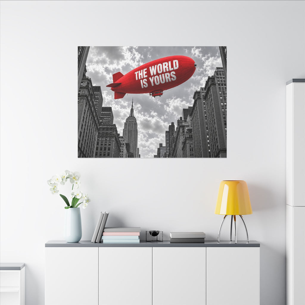 The World Is Yours Blimp - Office Wall Art | Canvas (Landscape)