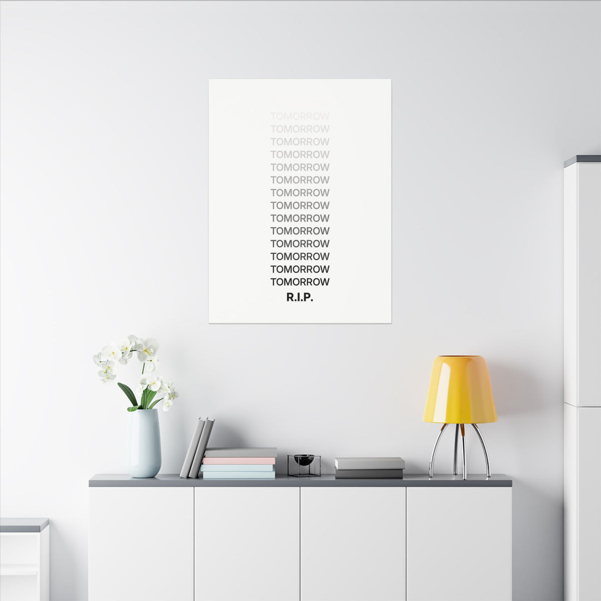 RIP Tomorrow White - Motivational Typography Poster | Canvas