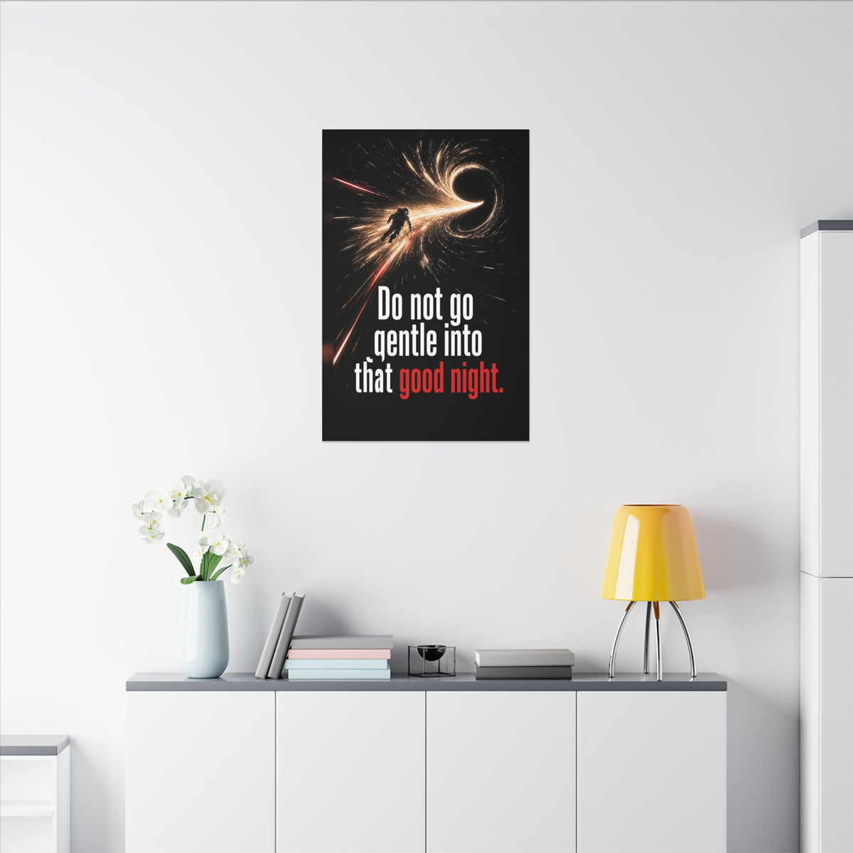 Do Not Go Gentle - Space Wall Art | Canvas
