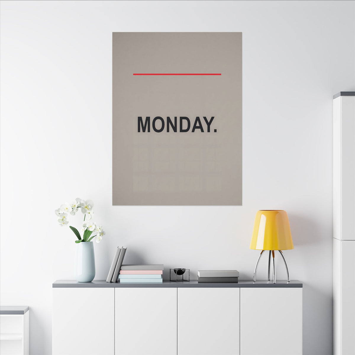 Monday - Office Wall Art | Canvas