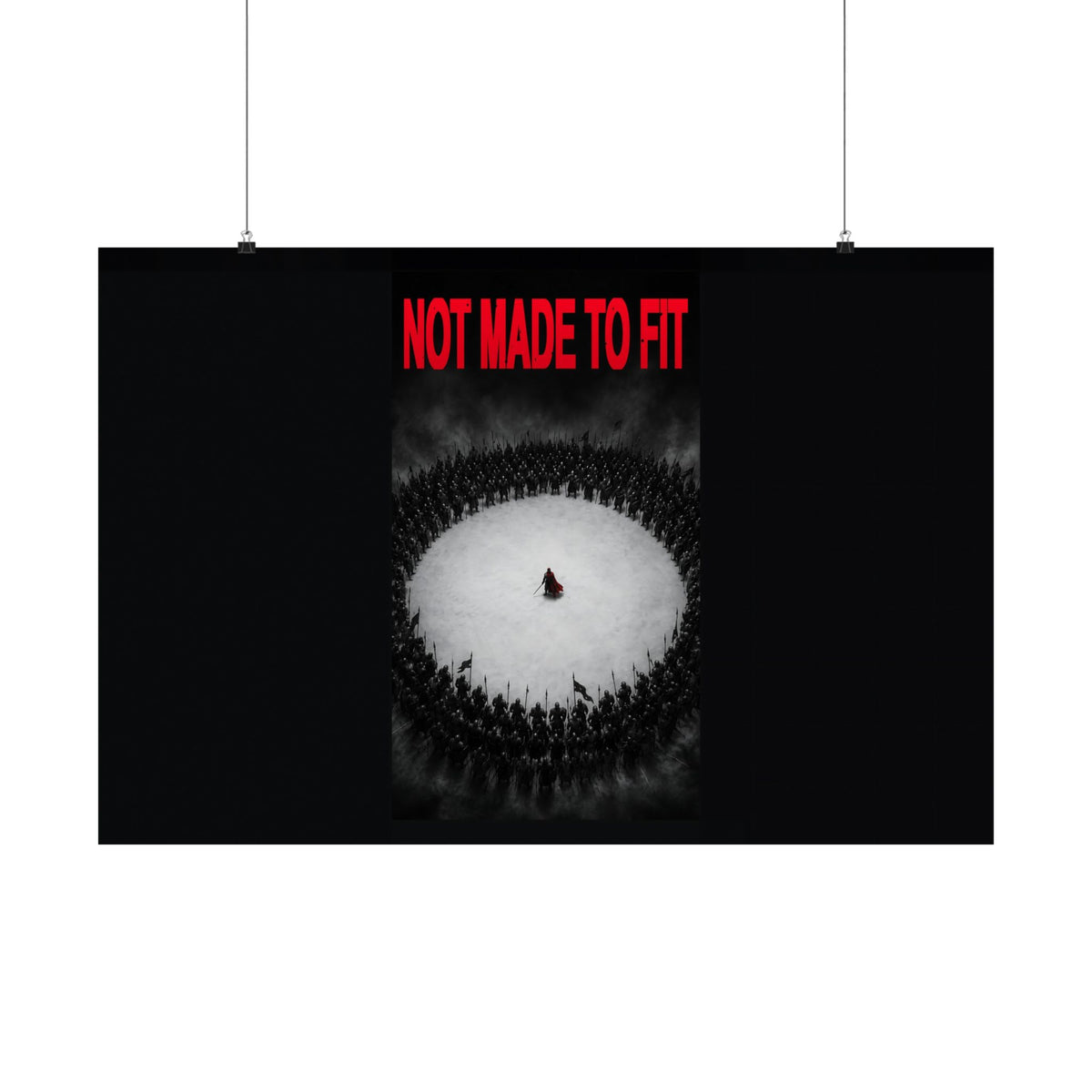 Not Made to Fit - Motivational Wall Art | Matte Poster (Landscape)