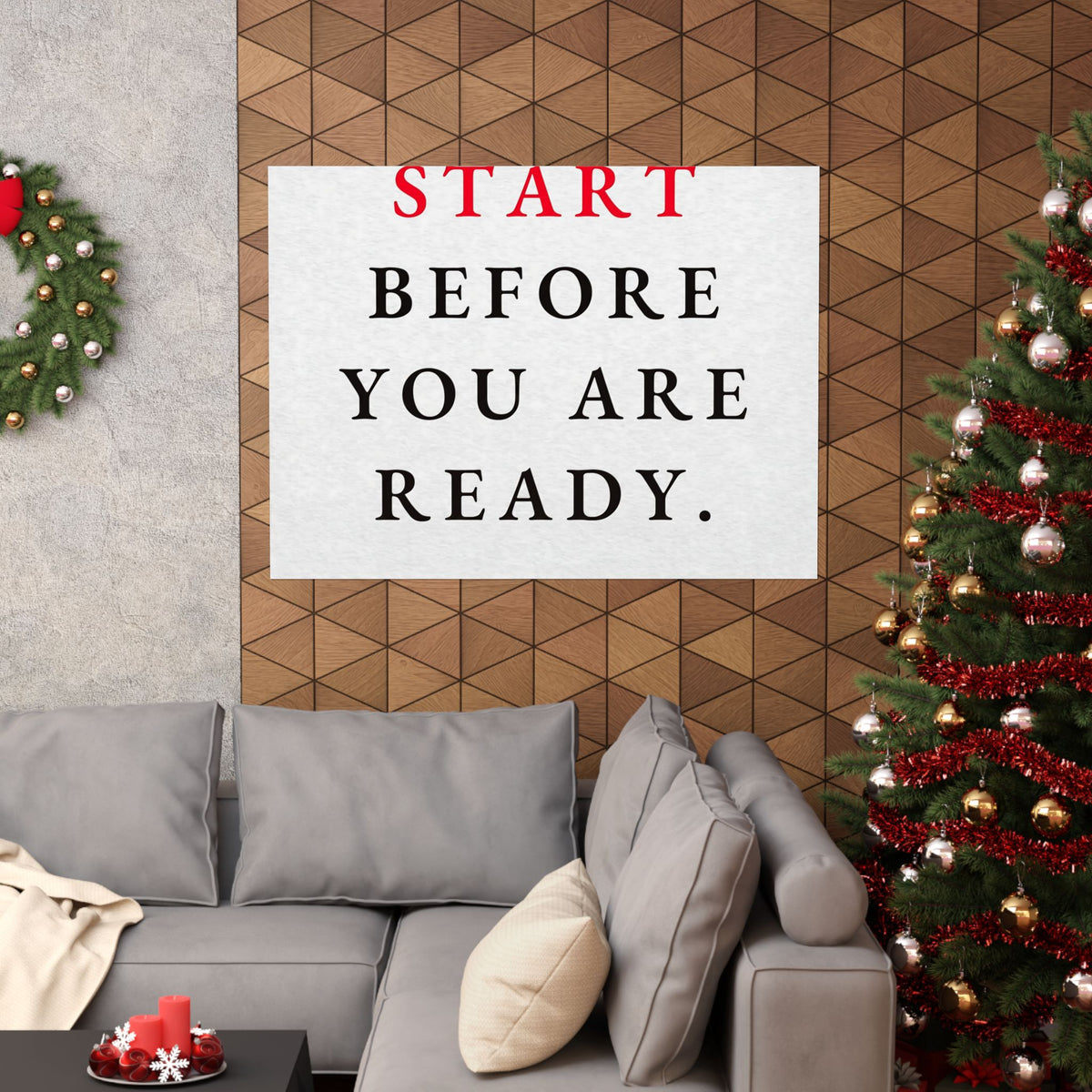 Start Before You Are Ready - Inspirational Quotes Wall Art For Office | Matte Poster (Landscape)