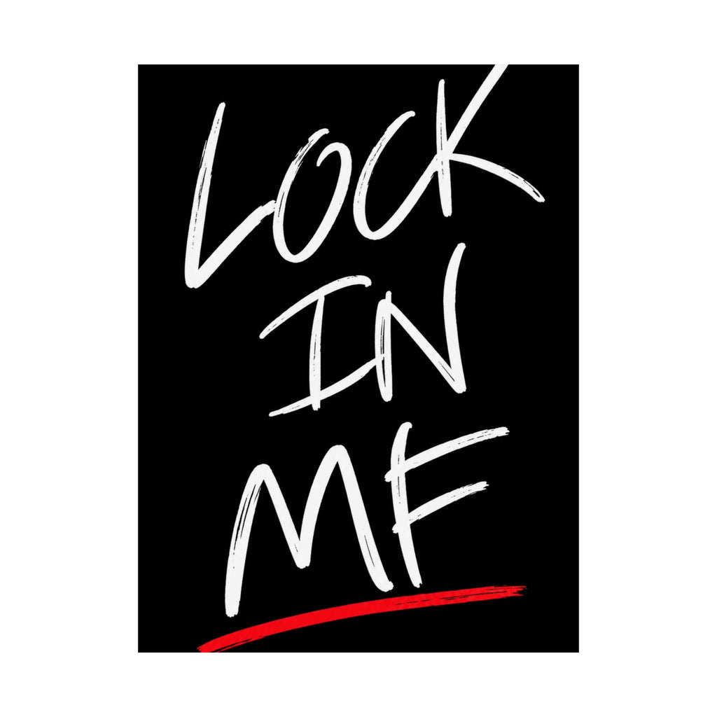 Lock In - Motivational Wall Art | Matte Poster