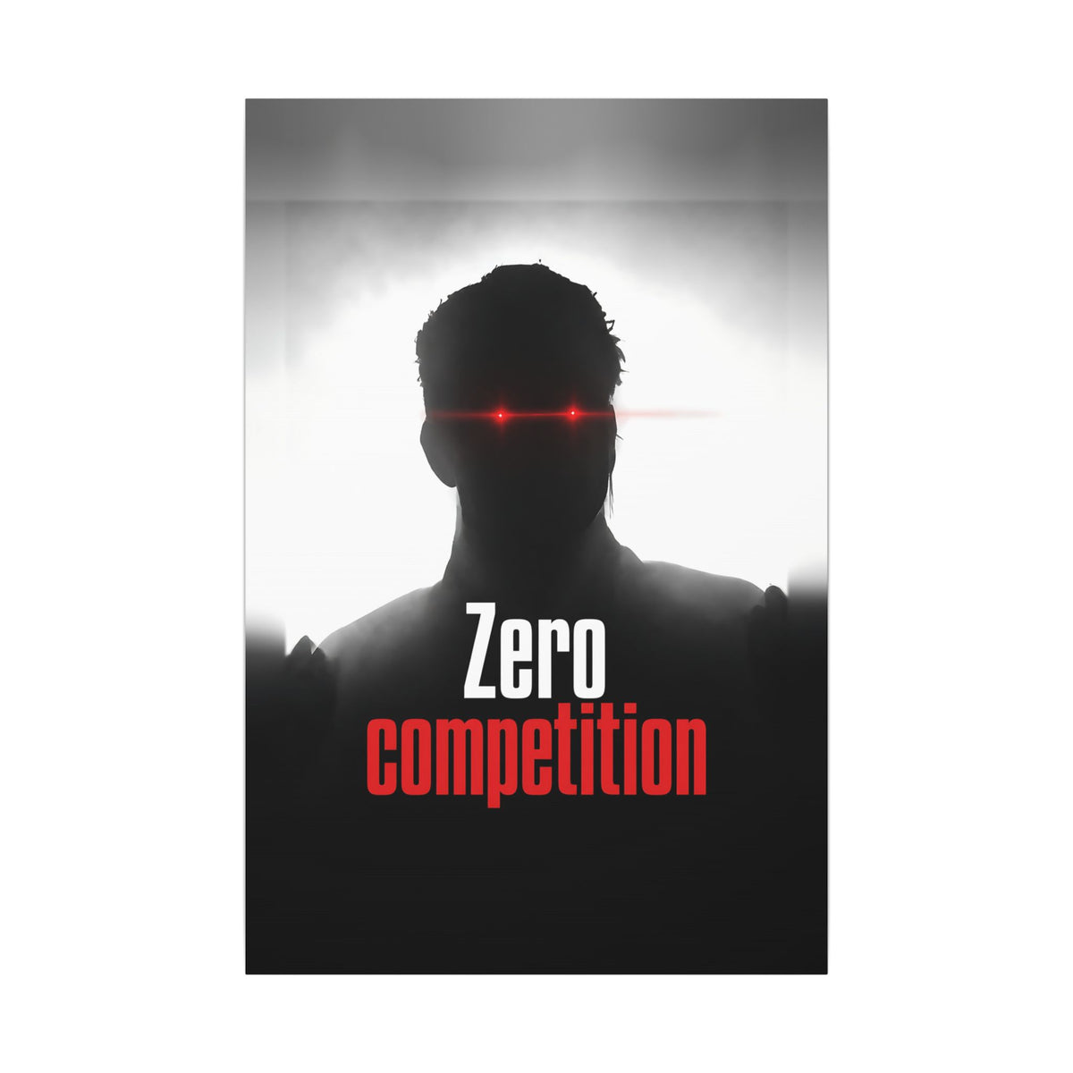 Zero Competition - Men's Office Wall Art | Canvas