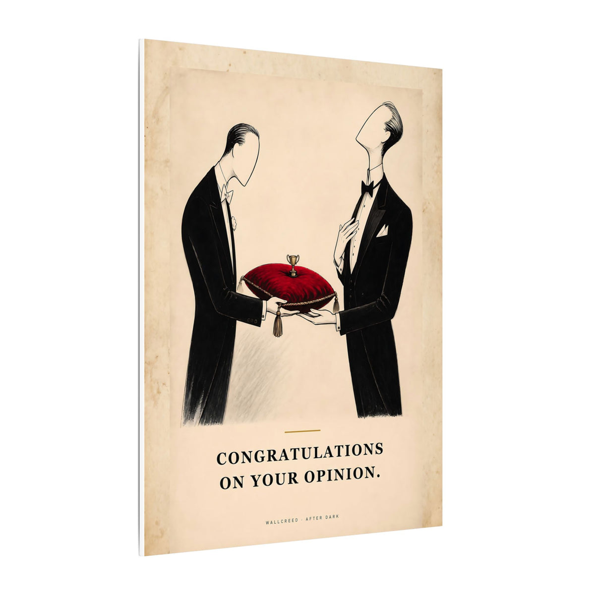 Congratulations on Your Opinion - Funny Wall Art | Canvas