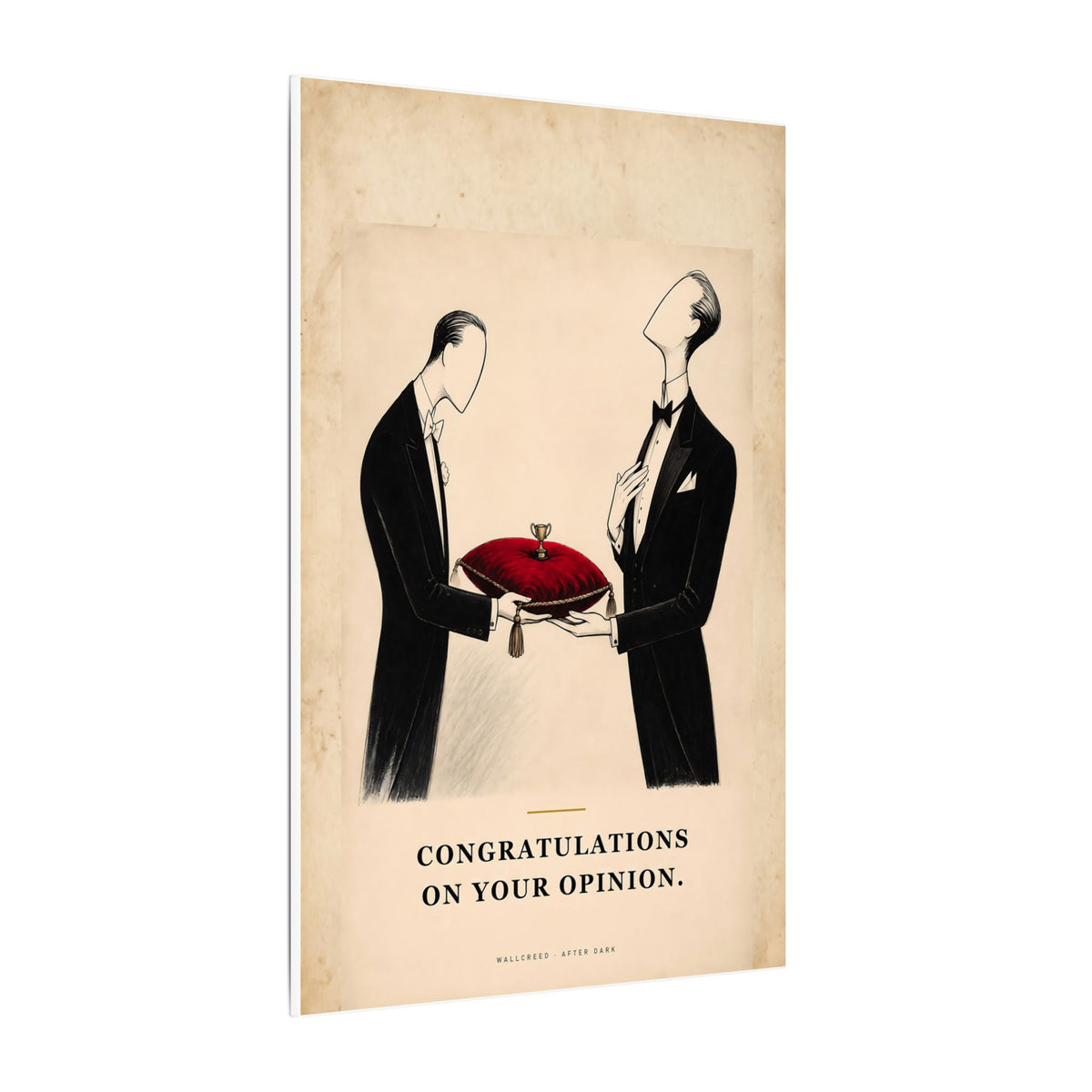 Congratulations on Your Opinion - Funny Wall Art | Canvas