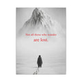 Not All Those Who Wander - Mountain Wall Art | Canvas