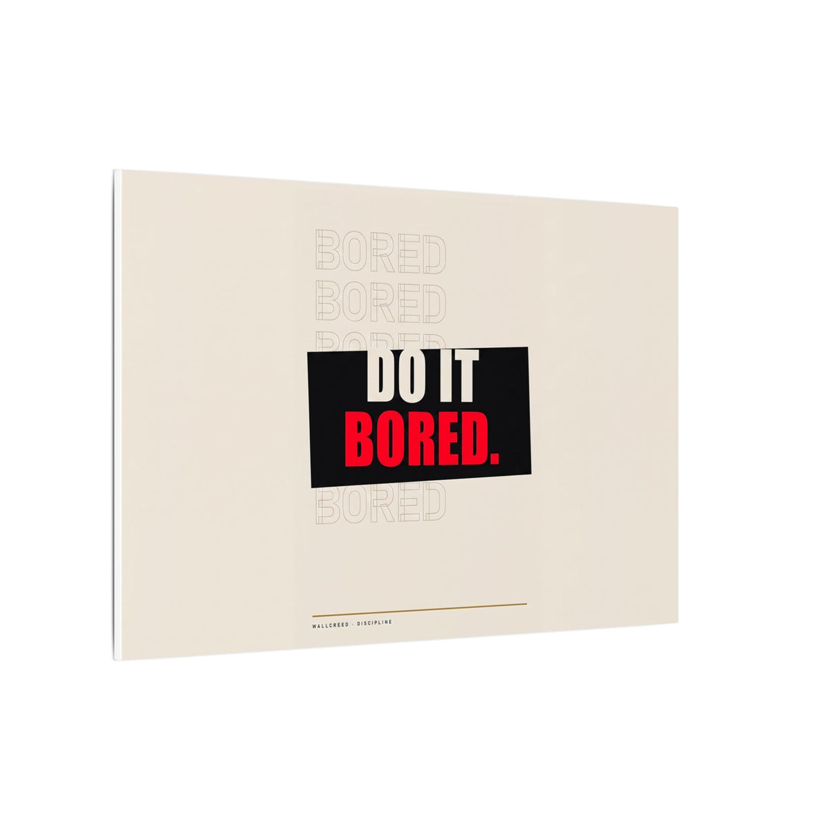 Do It Bored - Motivational Posters | Canvas (Landscape)