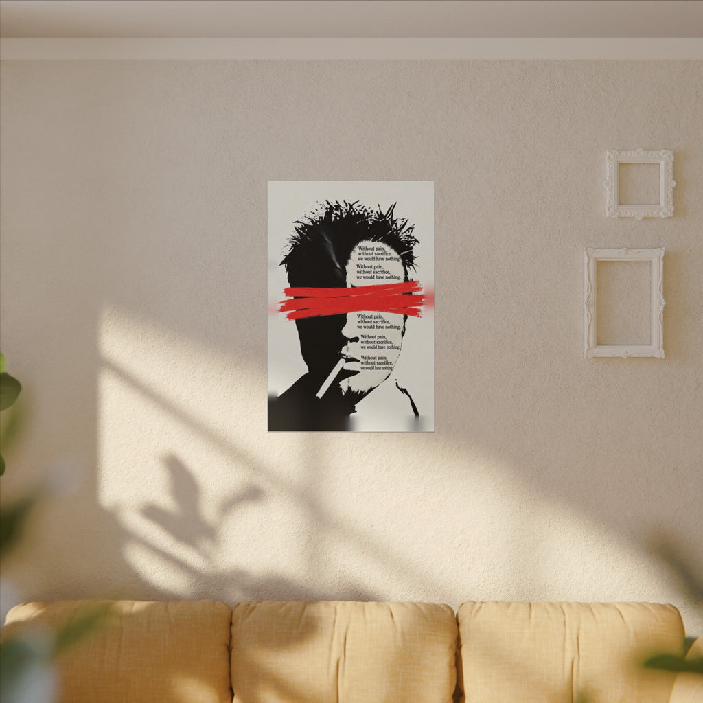 Pain and Sacrifice - Quote Wall Art | Canvas