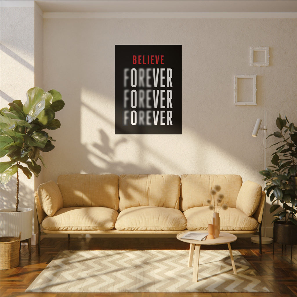 Believe Forever - Motivational Quote Wall Art | Canvas