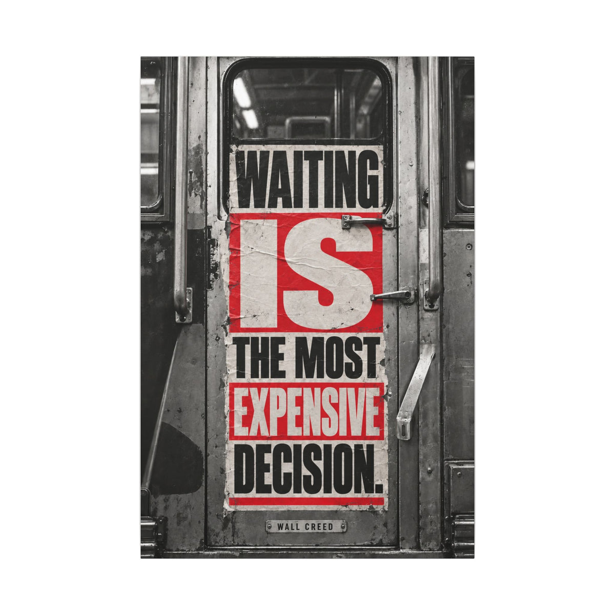 Waiting Is Expensive - Office Quote Wall Art | Canvas