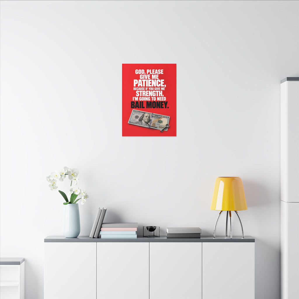 Bail Money - Meme Wall Art | Canvas
