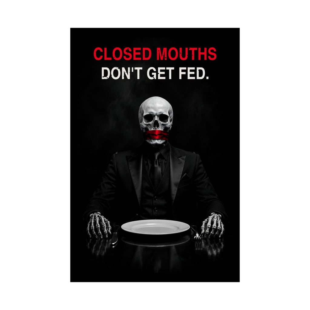Closed Mouths - Dark Humor Wall Art | Matte Poster