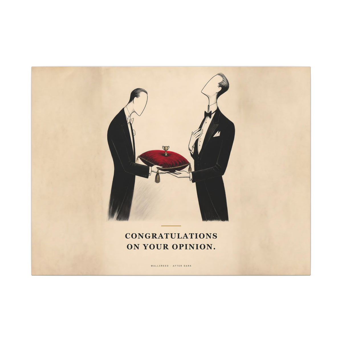 Congratulations on Your Opinion - Funny Wall Art | Canvas (Landscape)