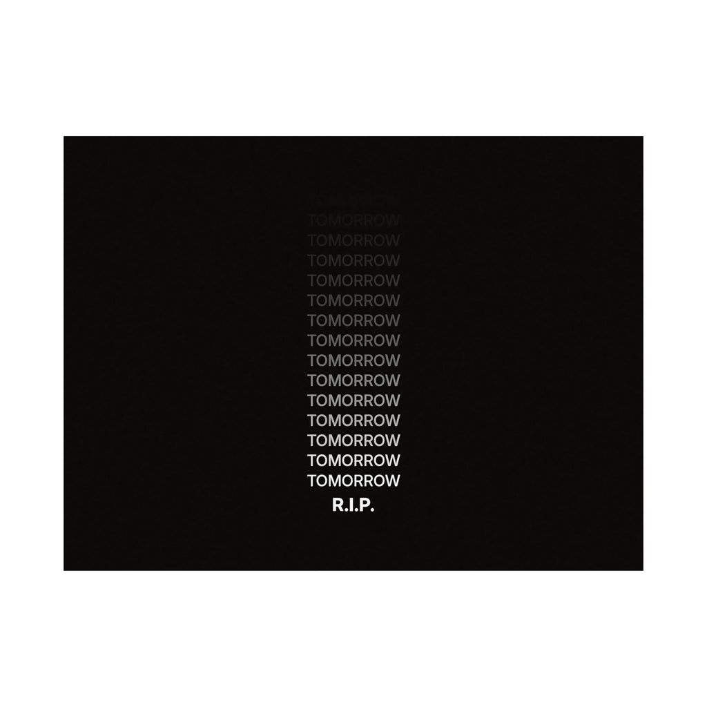 RIP Tomorrow Black - Motivational Typography Poster | Matte Poster (Landscape)