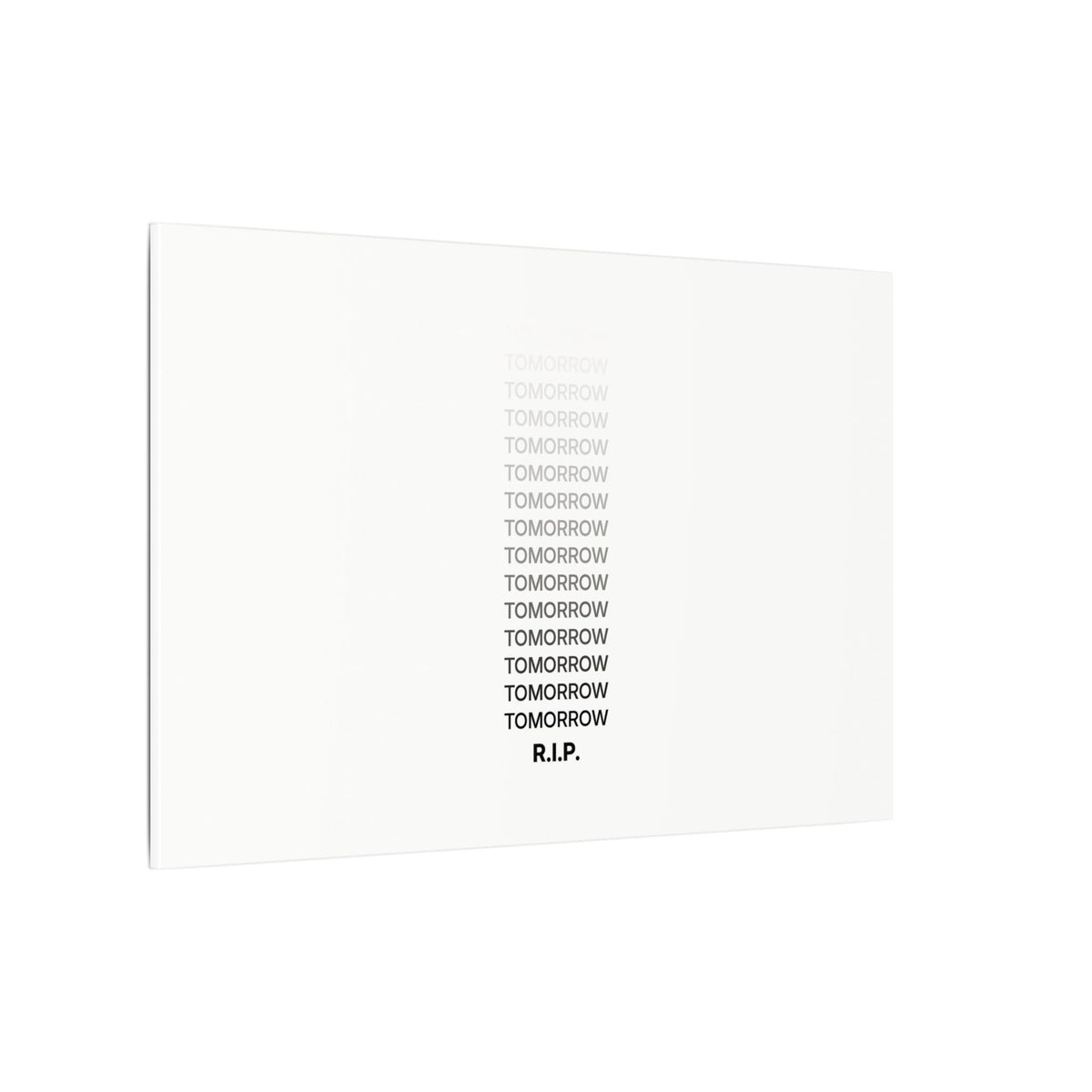 RIP Tomorrow White - Motivational Typography Poster | Canvas (Landscape)