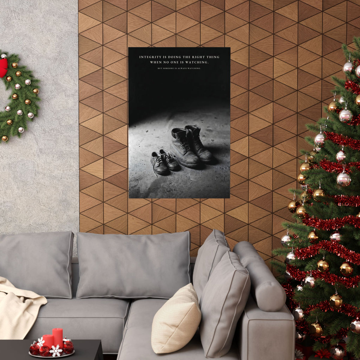 Integrity Is Doing the Right Thing When No One Is Watching - Wall Art | Matte Poster