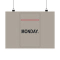 Monday - Office Wall Art | Matte Poster (Landscape)