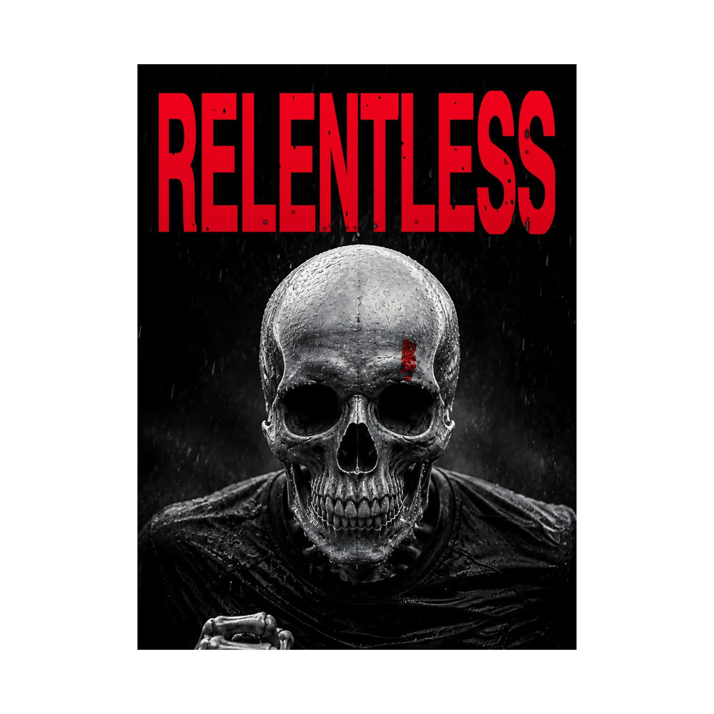 Relentless - Skull Wall Art | Matte Poster