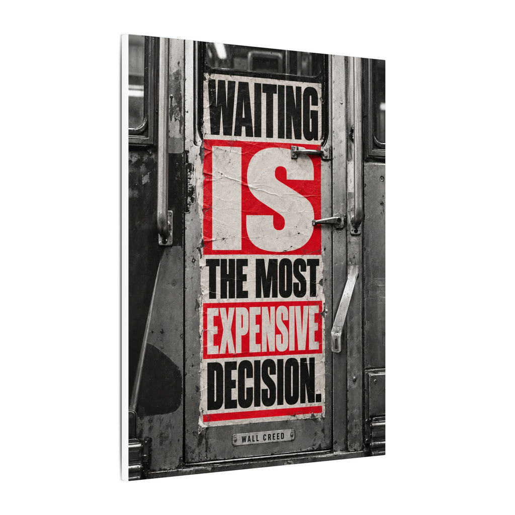 Waiting Is Expensive - Office Quote Wall Art | Canvas