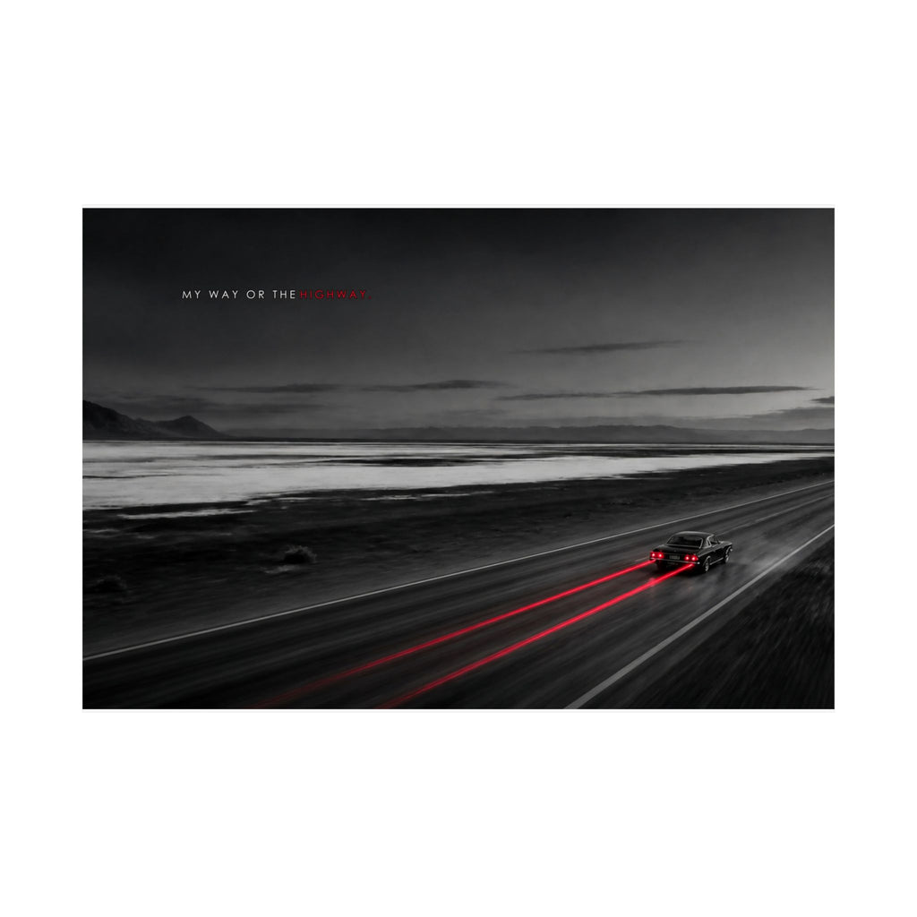 My Way or the Highway - Car Wall Art | Matte Poster (Landscape)