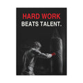 Hard Work Beats Talent - Boxing Wall Art | Canvas