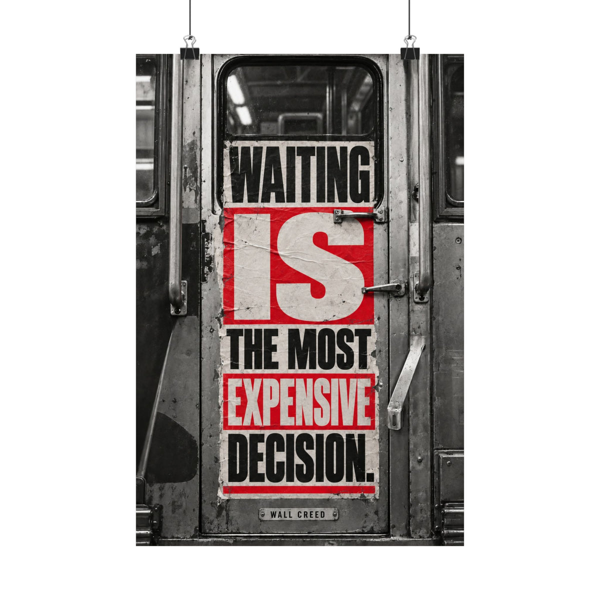 Waiting Is Expensive - Office Quote Wall Art | Matte Poster